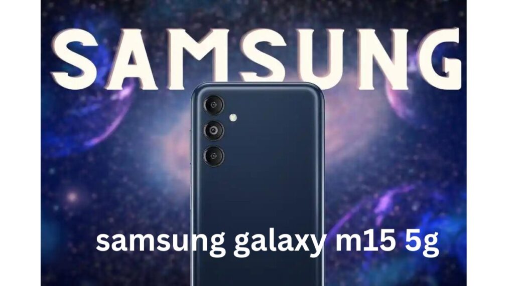 samsung galaxy m15 5g